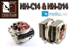 Noctua NH-C14 & NH-D14 Coolers Noctua NH-C14 & NH-D14 Coolers