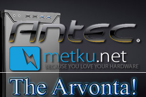 Antec - The Arvonta!